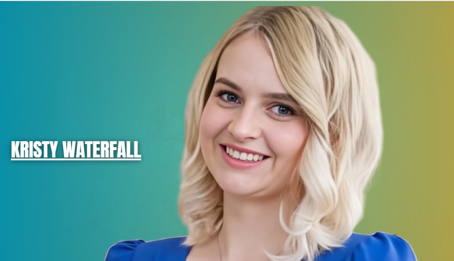 Who Is Kristy Waterfall? Age, Career, Net Worth
